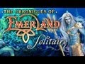 Video for The Chronicles of Emerland Solitaire
