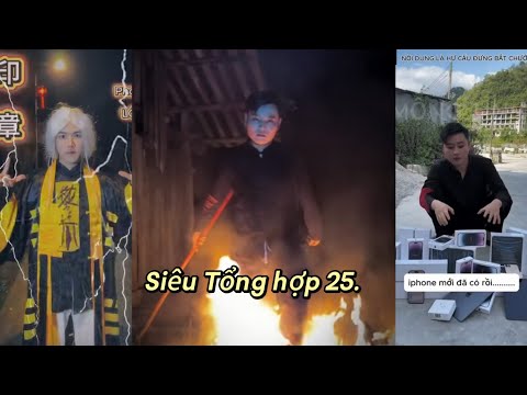 Siêu Tổng Hợp 25.#tiktok #haihuoc #funny #giaitri 