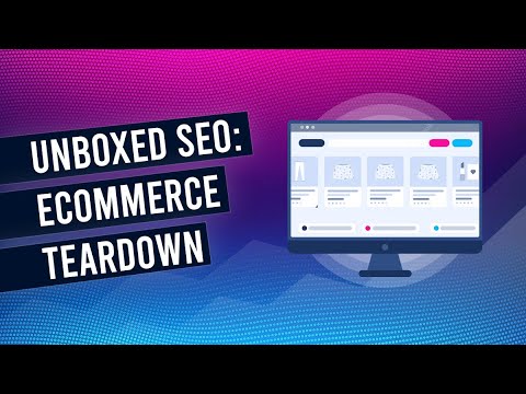 Unboxed SEO 001 - 6 Ways To Increase Your Search Traffic