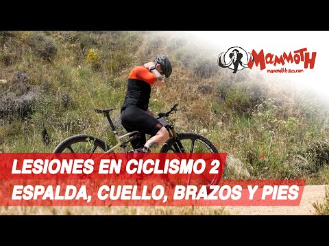 Lesiones en ciclismo 2: Espalda, cuello, manos y pies