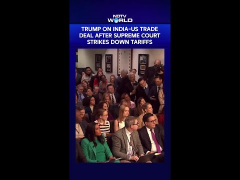 Trump Tariffs | "Nothing Changes...": Trump On India-US Deal After SC Verdict On Reciprocal Tariffs