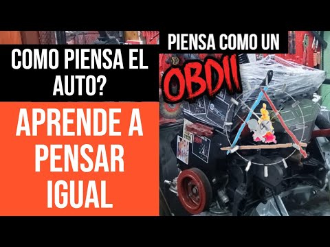 COMO PIENSA EL AUTO? Entiéndelo y todas las fallas tendrán sentido