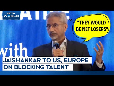 S Jaishankar To US, Europe On Blocking Talent: "They Would Be Net Losers"