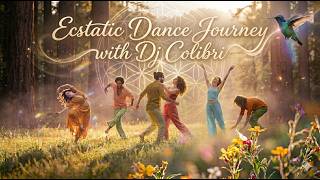 Ecstatic Dance Journey with Dj Colibri