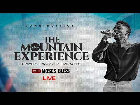 THE MOUNTAIN EXPERIENCE LIVE JUNE EDITION