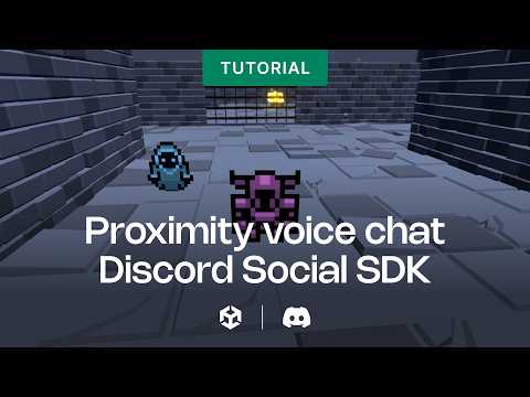 Proximity Voice Chat with the Discord Social SDK in Unity