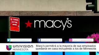 Macy’s permitirá a la mayoría de sus empleados quedarse en casa incluyendo a los de Minnesota.