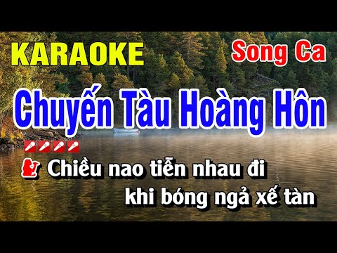 Karaoke Chuyến Tàu Hoàng Hôn Song Ca Nhạc Sống Phối Mới | Nguyễn Linh