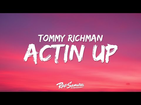 Tommy Richman, Sexyy Red - ACTIN UP (Lyrics)