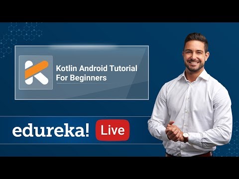 Kotlin Rewind - 4 | Kotlin Android Tutorial For Beginners | Kotlin Training | Edureka