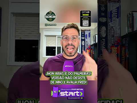 PALMEIRAS CONTRATA JHON ARIAS, NÃO DESISTE DE NINO E AVALIA FRED, DO FENERBAHÇE! 💚🔥