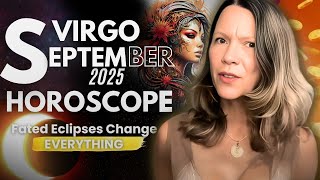 Game Changing Shifts In Home and Relationships 🔆 VIRGO SEPTEMBER 2025 HOROSCOPE.