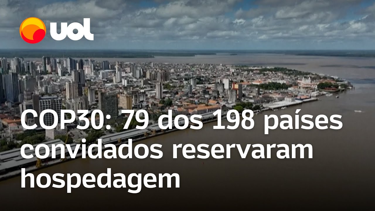 COP 30: Apenas 79 dos 198 países convidados para a cúpula em Belém reservaram hospedagem