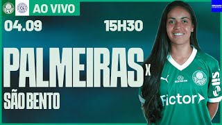 AO VIVO COM IMAGENS | PALMEIRAS X SÃO BENTO | PAULISTA FEMININO SUB-20 2025