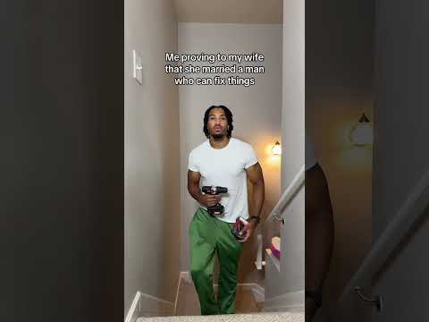 Showing my wife that she married a man who can fix things
