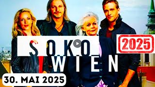 SOKO Wien 30. Mai 2025 soko wien neue folgen