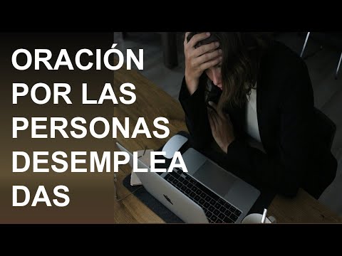 ▶ ORACIÓN POR LAS PERSONAS DESEMPLEADAS - ORACION Y PAZ