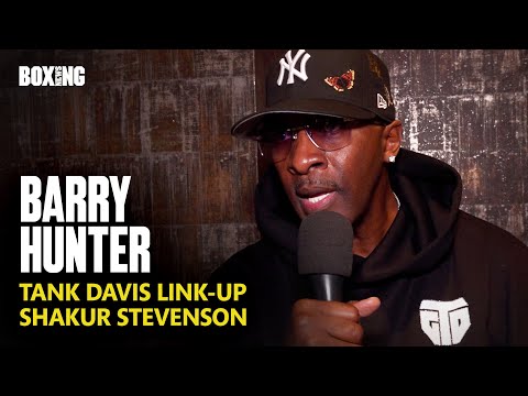 Gervonta Davis Trainer Barry Hunter On Link-Up & Shakur Stevenson