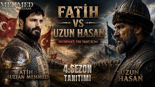 Mehmed Fetihler Sultanı 4.Sezon Tanıtımı | Uzun Hasan'ın Büyük Savaşı! Otlukbeli'de Neler Yaşanacak?