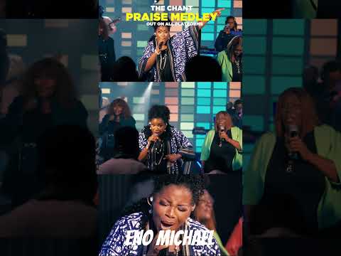 Hot Chant Praise Medley by Eno Michael