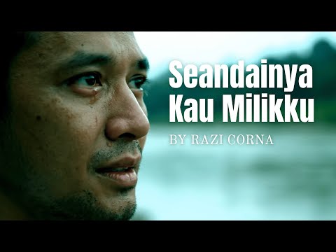 Seandainya Kau Milikku - (Ajay Taurus Version) I Cover by Razi Corna [Music Video]