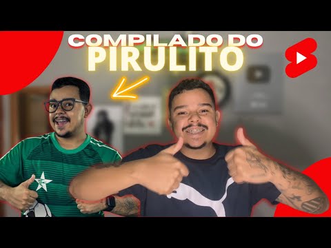 COMPILADO: VIDEOS MAIS ASSISTIDOS DO PIRULITO