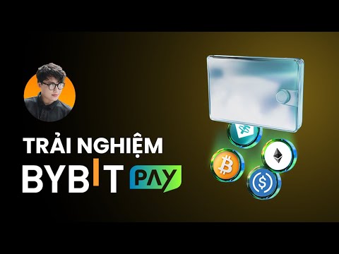 Trải nghiệm một ngày “cực đã” với BybitPay - Siêu tiện lợi