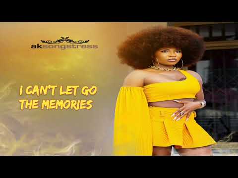 Image: Ak Songstress  - My Ex ( Authentic Lyrics video) (U)