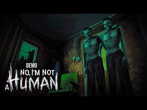 ¿QUIÉN ES HUMANO? 🔎 - No, I'm not a Human [Demo] ft. Andrés