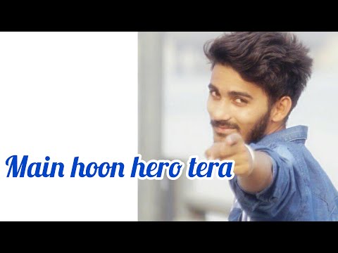 Main Hoon Hero Tera [Armaan Malik] | Dance By-Mahendra Morye