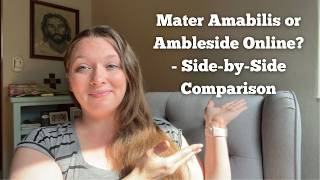 Ambleside Online or Mater Amabilis? Honest Comparison for Catholic Homeschoolers