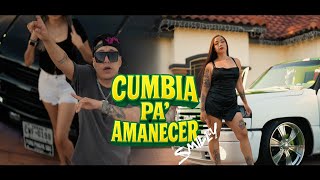 Smiley- Cumbia Pa Amanecer ( Official Music Video) Ismael Zambrano Films 