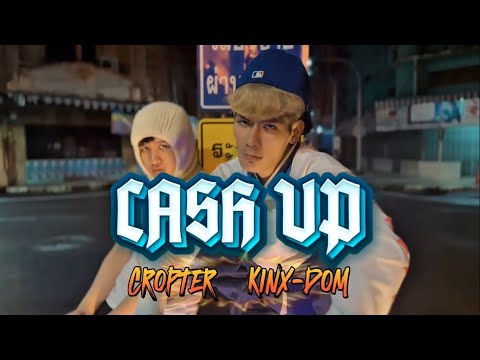 CROPTER - CASH UP FT. KINX-DOM