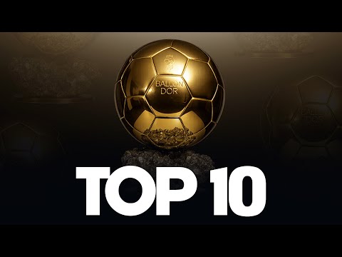 🏆 Mon top 10 du Ballon d'Or...