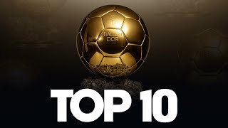 🏆 Mon top 10 du Ballon d'Or...