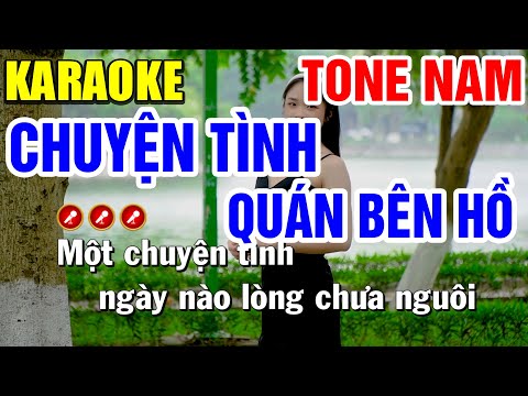 CHUYỆN TÌNH QUÁN BÊN HỒ Karaoke Nhạc Sống Tone Nam ( BEAT CHUẨN ) | Bến Tình Karaoke