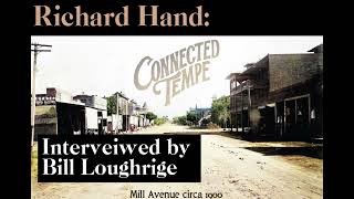 Richard Hand Interviewed by Bill Loughrige