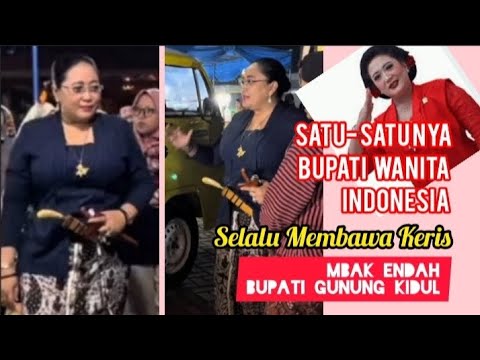 Satu-Satunya Bupati Wanita Indonesia Selalu Membawa Keris, Endah Subekti Sang Bupati Gunung Kidul