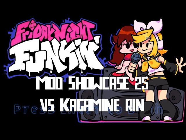 Friday Night Funkin' - Mod Showcase 25: vs Kagamine Rin