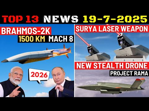 Indian Defence Updates : 1500 Km Brahmos-2K,Surya Laser Weapon,New Stealth Drone,3 Apache Delivery