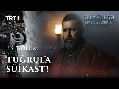 Tuğrul'a Süikast - Alparslan: Büyük Selçuklu 33. Bölüm