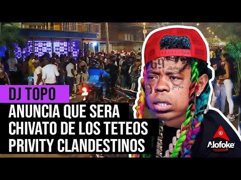 DJ TOPO ANUNCIA QUE SERA CHOTA DE LOS TETEOS & PRIVITYS CLANDESTINOS (PIDE PONER OJOS A DJ NABIL)