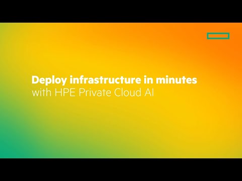 Deploy infrastructure in minutes with HPE Private Cloud AI