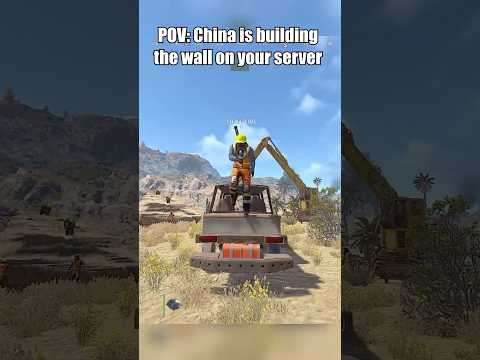 POV: China is building a wall on your Rust server