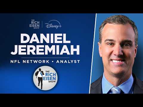NFL Network’s Daniel Jeremiah Talks Cowboys, Broncos, 49ers &amp; <strong>More</strong> with Rich Eisen | Full <strong>Interview</strong>