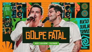 Hugo e Guilherme - Golpe Fatal (Nothing's Gonna Change My Love For You) | DVD Fuleragem