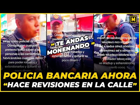 Policía Bancaria Industrial ahora hace revisiones en las calles
