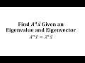 Eigenvalues and Matrix Powers