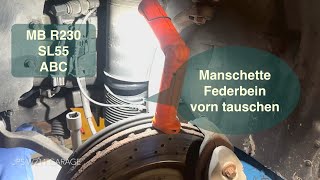 Mercedes SL R230 Manschette Federbein vorn austauschen