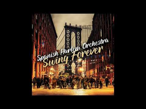Las Calles -   Spanish Harlem Orchestra